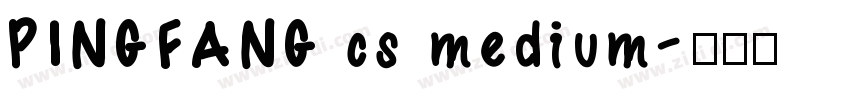 PINGFANG cs medium字体转换